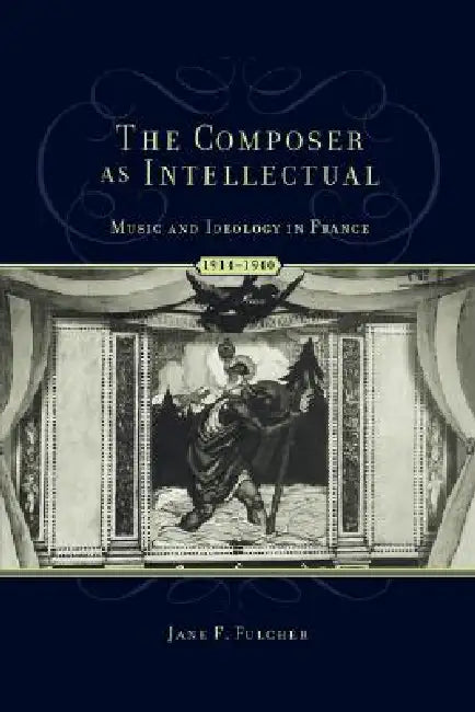 Buy The Composer as Intellectual (English, Jane F. Fulcher) Online at Best Price - BookBajar