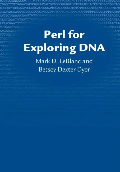 Buy Perl for Exploring DNA (English, Mark D. LeBlanc | Betsey Dexter Dyer) Online at Best Price - BookBajar