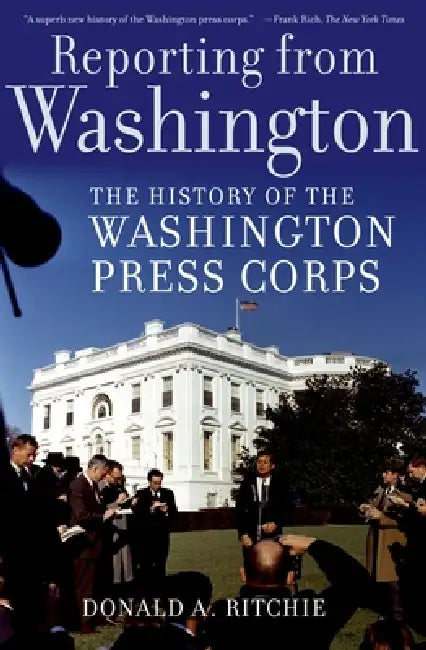 Buy Reporting from Washington (English, Donald A. Ritchie) Online at Best Price - BookBajar