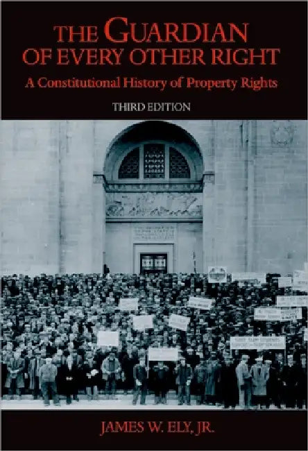 Buy The Guardian of Every Other Right (English, Jr. Ely James W.) Online at Best Price - BookBajar