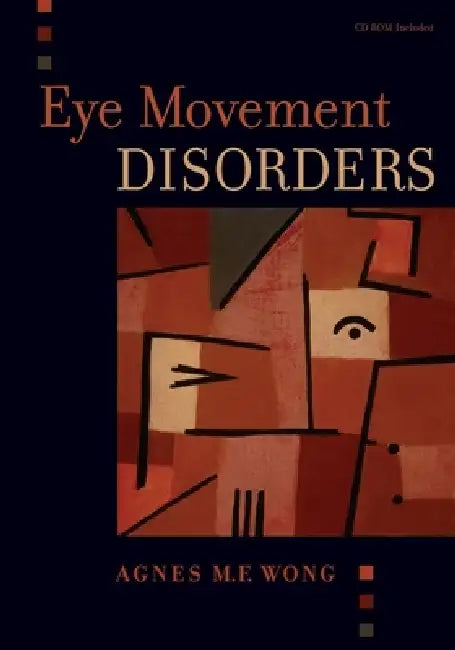 Buy Eye Movement Disorders [With CDROM] (English, Agnes Wong) Online at Best Price - BookBajar