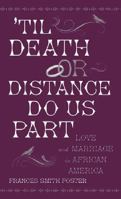 Buy 'Til Death or Distance Do Us Part (English, Frances Smith Foster) Online at Best Price - BookBajar