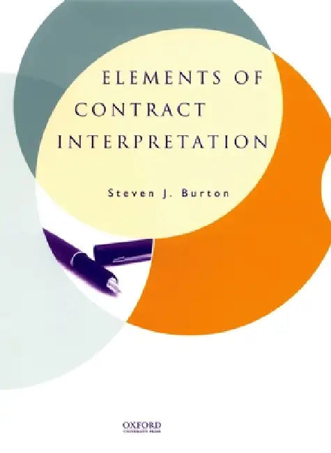 Buy Elements of Contract Interpretation (English, Steven J. Burton) Online at Best Price - BookBajar