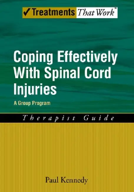 Buy Coping Effectively with Spinal Cord Injuries (English, Paul Kennedy) Online at Best Price - BookBajar