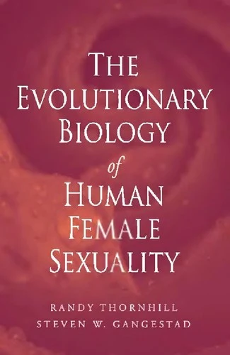 Buy Evolutionary Biology of Human Female Sexuality (English, Randy Thornhill | Steven W. Gangestad) Online at Best Price - BookBajar
