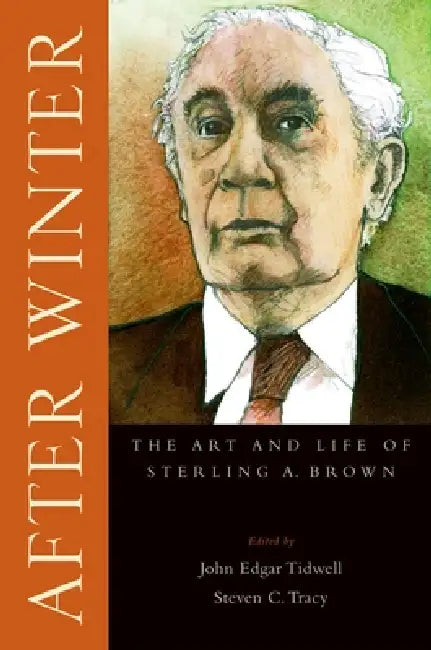 Buy After Winter (English, John Edgar Tidwell | Steven C. Tracy) Online at Best Price - BookBajar