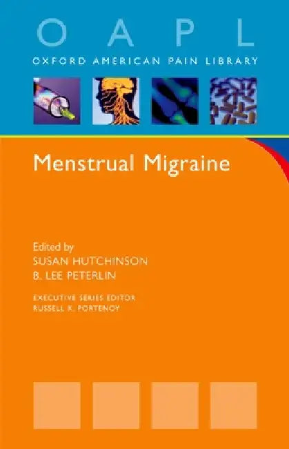Buy Menstrual Migraine (English, Susan Hutchinson | B. Lee Peterlin) Online at Best Price - BookBajar