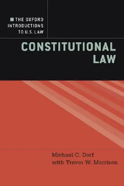 Buy Oxford Introductions to U.S. Law (English, Michael C. Dorf | Trevor W. Morrison) Online at Best Price - BookBajar