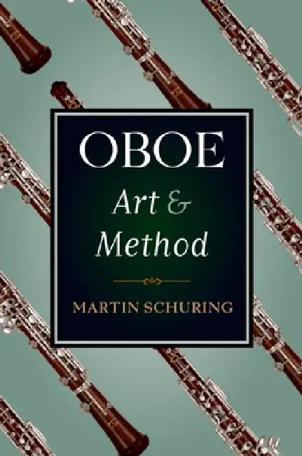 Buy Oboe Art and Method (English, Martin Schuring) Online at Best Price - BookBajar