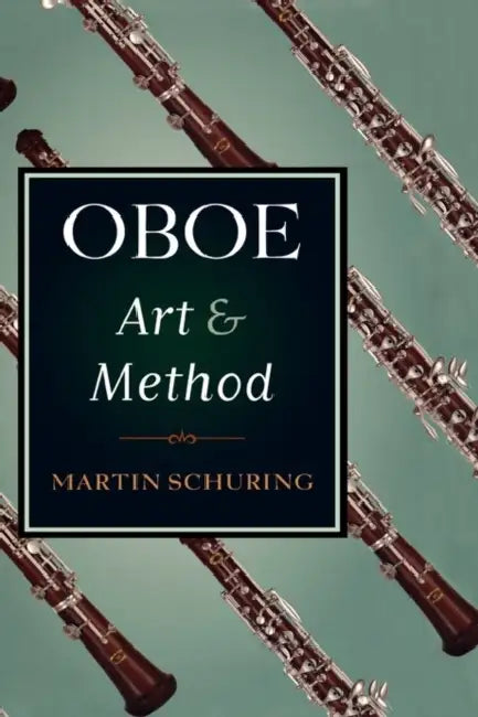 Buy Oboe Art and Method (English, Martin Schuring) Online at Best Price - BookBajar