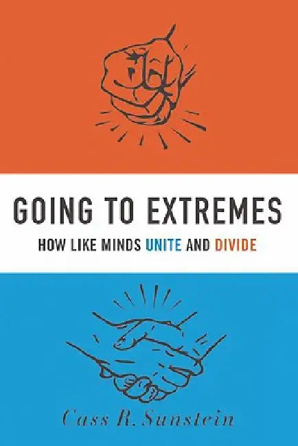 Buy Going to Extremes (English, Cass R. Sunstein) Online at Best Price - BookBajar