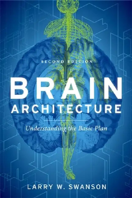 Buy Brain Architecture (Revised) (English, Larry W. Swanson | Larry W Swanson) Online at Best Price - BookBajar
