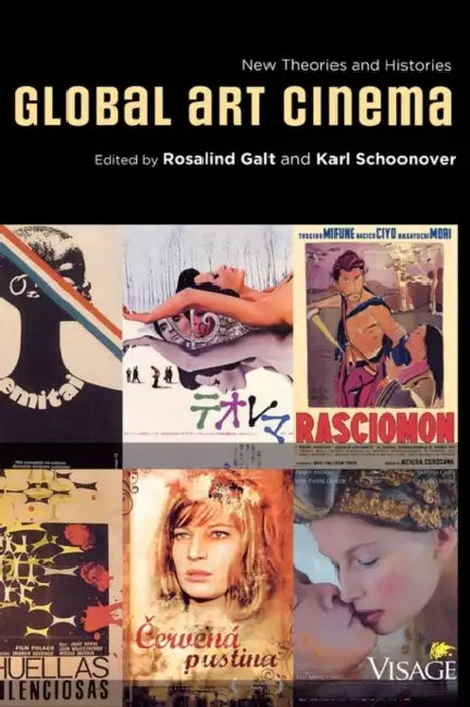 Buy Global Art Cinema (English, Rosalind Galt | Karl Schoonover) Online at Best Price - BookBajar