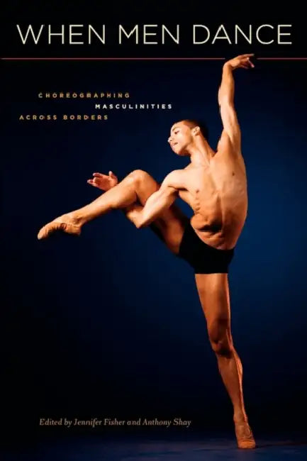 Buy When Men Dance (English, Jennifer Fisher | Anthony Shay) Online at Best Price - BookBajar