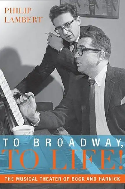 Buy To Broadway, to Life! (English, Philip Lambert) Online at Best Price - BookBajar