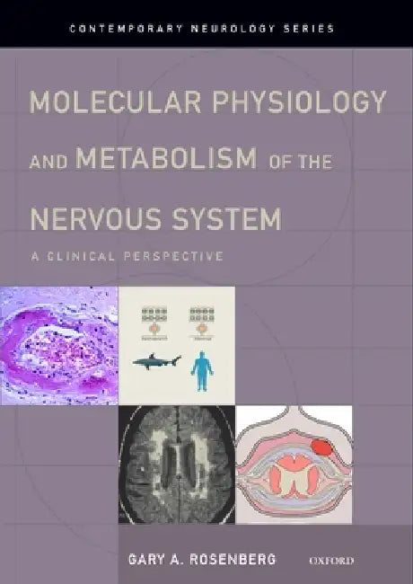 Buy Molecular Physiology and Metabolism of the Nervous System (English, Gary A. Rosenberg) Online at Best Price - BookBajar