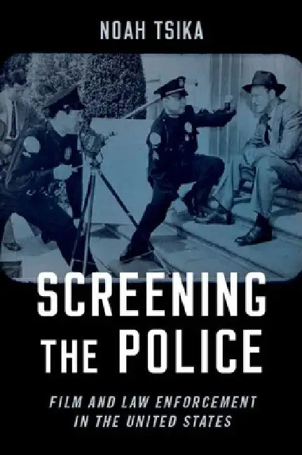 Buy Screening the Police P (English, Tsika) Online at Best Price - BookBajar