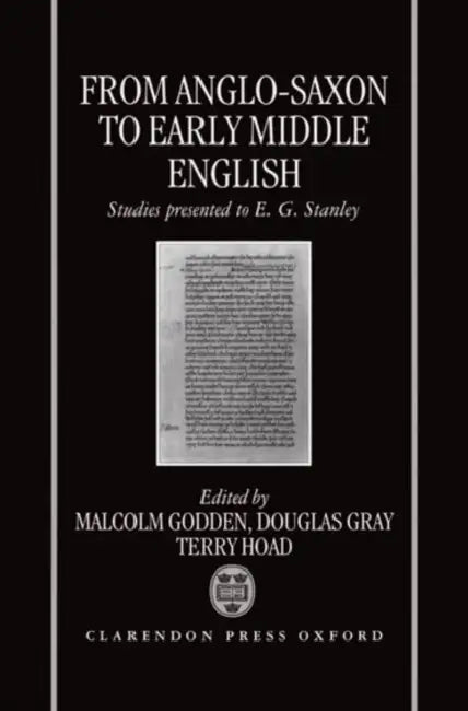 Buy From Anglo-Saxon to Early Middle English (English, Malcolm Godden | Terry F. Hoad | Douglas Gray) Online at Best Price - BookBajar