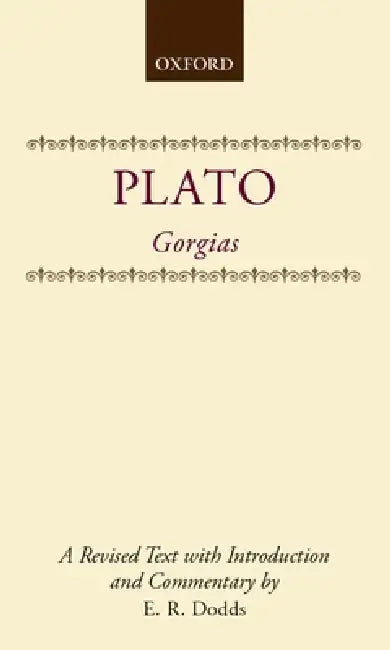 Buy Gorgias (English, Plato | Eric Robertson | E. R. Dodds) Online at Best Price - BookBajar