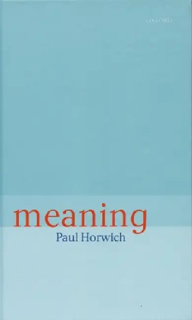 Buy Meaning (English, Paul Horwich) Online at Best Price - BookBajar