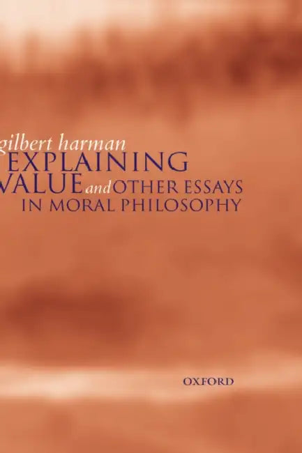 Buy Explaining Value (English, Gilbert Harman) Online at Best Price - BookBajar
