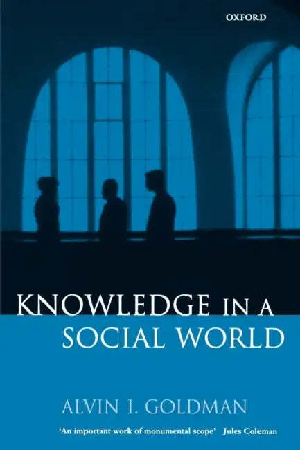 Buy Knowledge in a Social World (English, Alvin I. Goldman) Online at Best Price - BookBajar