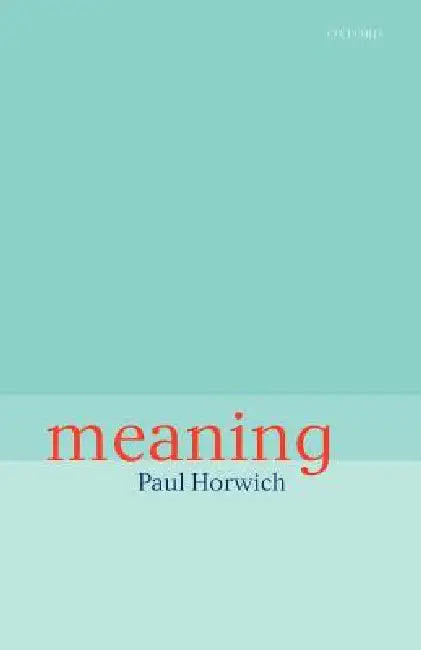 Buy Meaning (English, Paul Horwich) Online at Best Price - BookBajar