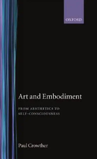 Buy Art and Embodiment (English, Paul Crowther) Online at Best Price - BookBajar
