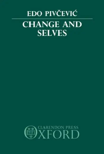 Buy Change and Selves (English, Edo Pivcevic) Online at Best Price - BookBajar