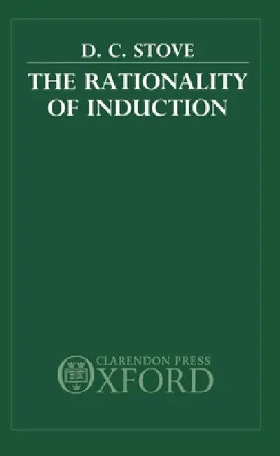 Buy The Rationality of Induction (English, D. C. Stove) Online at Best Price - BookBajar