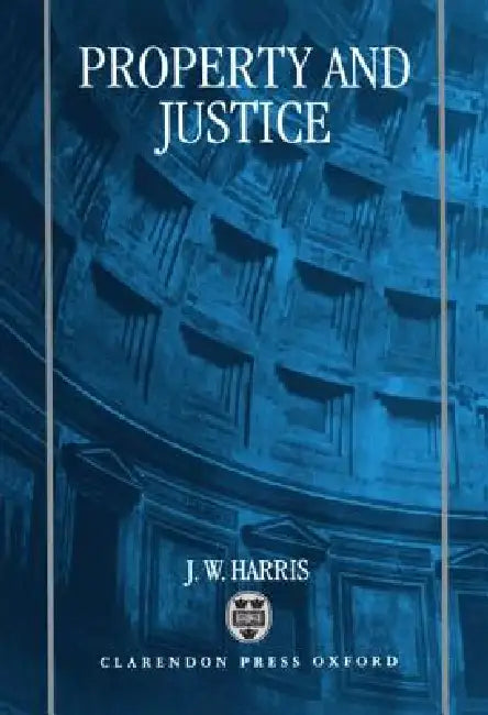 Buy Property and Justice (English, J. W. Harris | Jim Harris) Online at Best Price - BookBajar