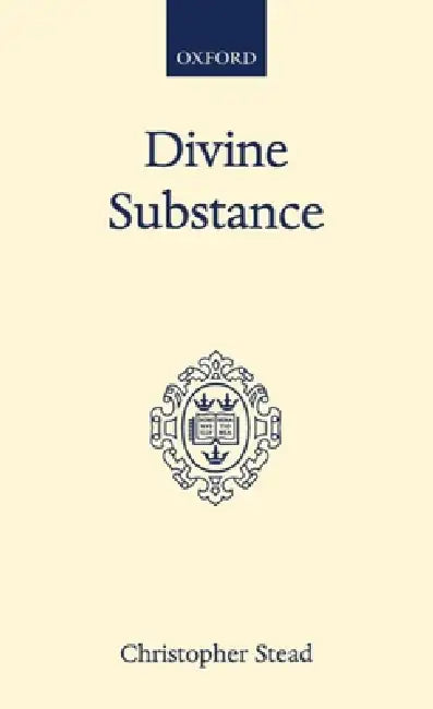 Buy Divine Substance (English, G. C. Stead | George Christopher Stead | Christopher Stead) Online at Best Price - BookBajar