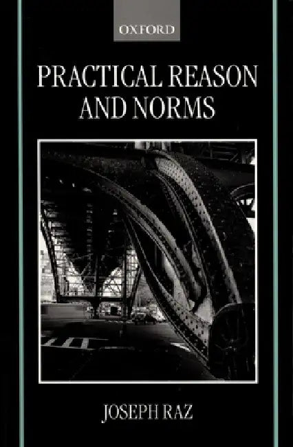 Buy Practical Reason and Norms (English, Joseph Raz) Online at Best Price - BookBajar