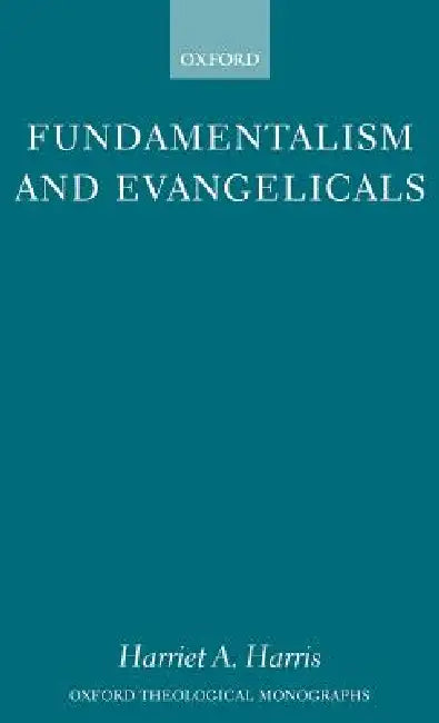 Buy Fundamentalism and Evangelicals (English, John McManners | Harriet a. Harris) Online at Best Price - BookBajar