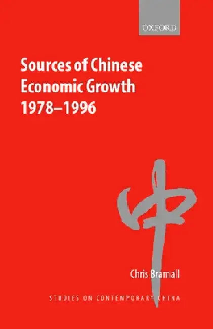 Buy Sources of Chinese Economic Growth 1978-1996 (English, Chris Bramall) Online at Best Price - BookBajar