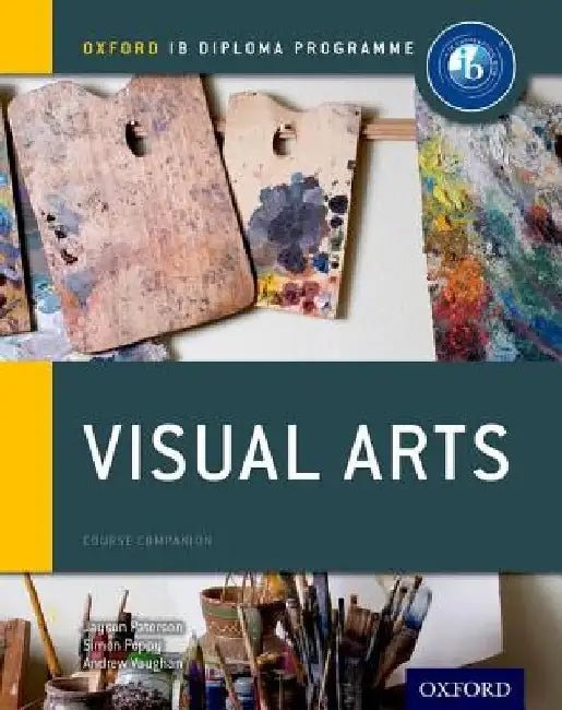 Buy Ib Visual Arts Course Book (English, Jayson Paterson) Online at Best Price - BookBajar