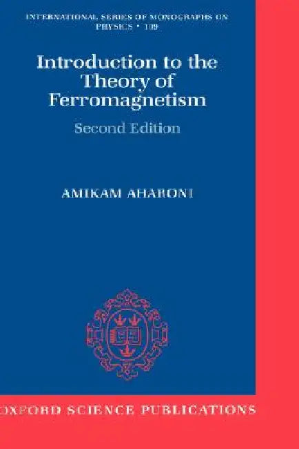 Buy Introduction to the Theory of Ferromagnetism (English, Amikam Aharoni) Online at Best Price - BookBajar