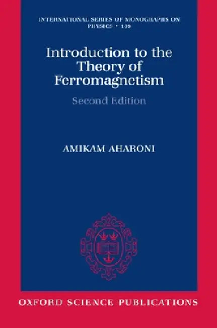 Buy Introduction to the Theory of Ferromagnetism (English, Amikam Aharoni | A. Aharoni) Online at Best Price - BookBajar
