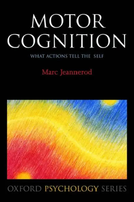 Buy Motor Cognition (English, Marc Jeannerod) Online at Best Price - BookBajar