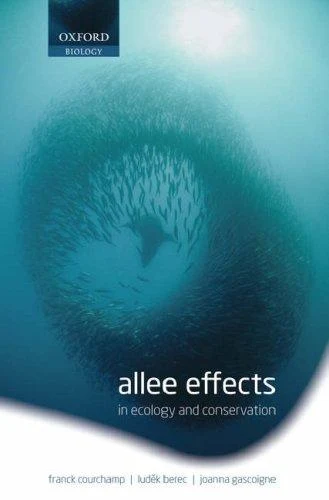 Buy Allee Effects in Ecology and Conservation (English, Franck Courchamp | Ludek Berec | Joanna Gascoigne) Online at Best Price - BookBajar