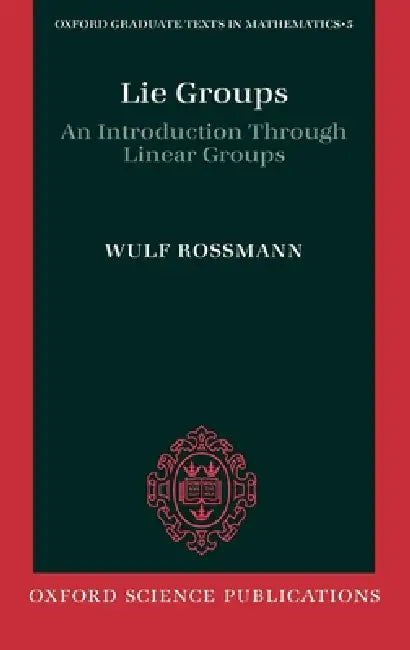 Buy Lie Groups (English, Wulf Rossman) Online at Best Price - BookBajar