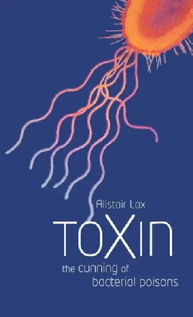 Buy Toxin (English, Alistair J. Lax) Online at Best Price - BookBajar