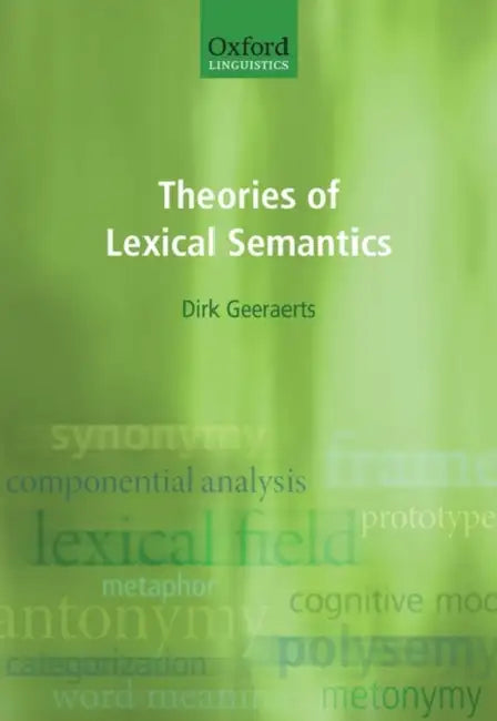 Buy Theories of Lexical Semantics (English, Dirk Geeraerts) Online at Best Price - BookBajar