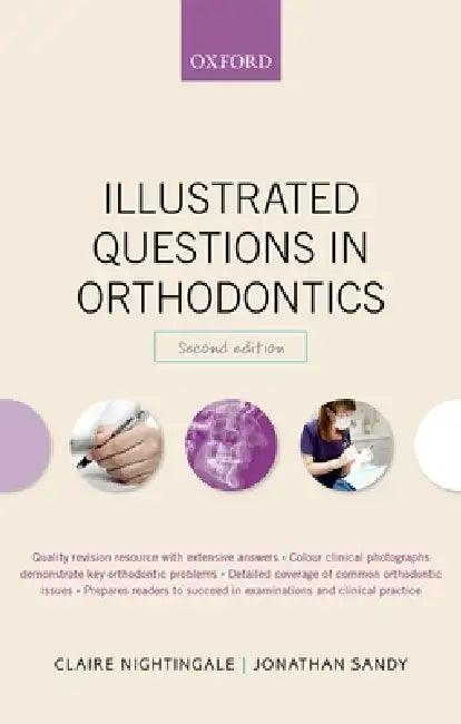 Buy Illustrated Questions in Orthodontics (English, Claire Nightingale | Jonathan Sandy) Online at Best Price - BookBajar