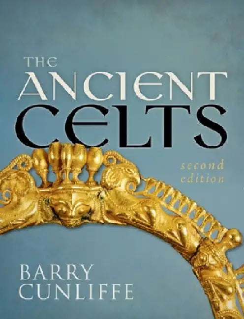Buy The Ancient Celts (English, Barry Cunliffe) Online at Best Price - BookBajar