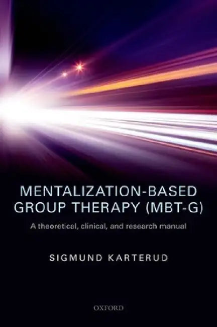 Buy Mentalization-Based Group Ther (Mbt-G) P (English, Karterud) Online at Best Price - BookBajar