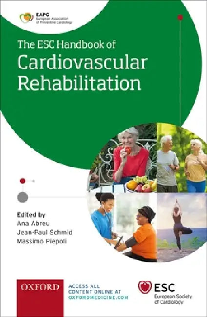Buy Esc Handbook of Cardiovascular Rehabilitation (English, Ana Abreu | Jean-Paul Schmid | Massimo Piepoli) Online at Best Price - BookBajar