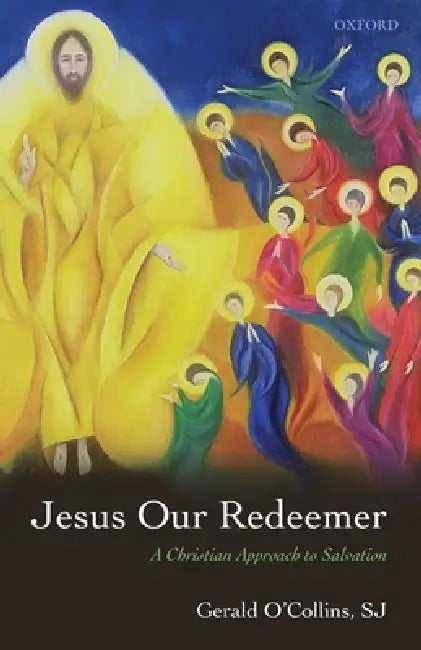 Buy Jesus Our Redeemer (English, Gerald O'Collins) Online at Best Price - BookBajar