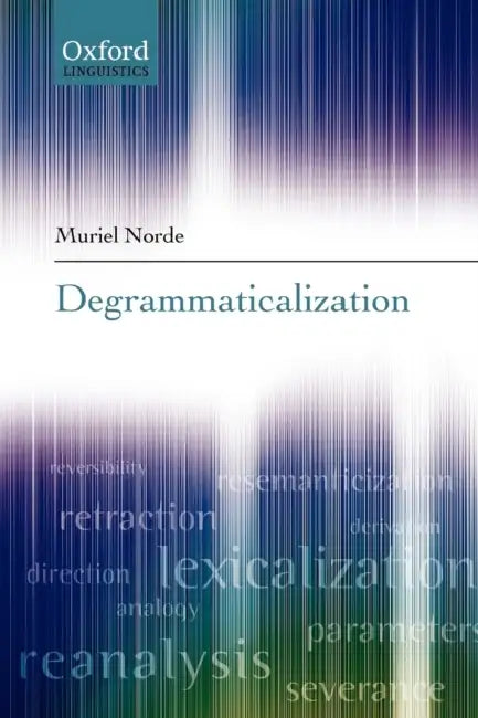 Buy Degrammaticalization (English, Muriel Norde) Online at Best Price - BookBajar