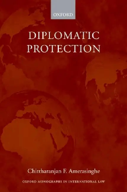 Buy Diplomatic Protection (English, Chittharanjan F. Amerasinghe) Online at Best Price - BookBajar